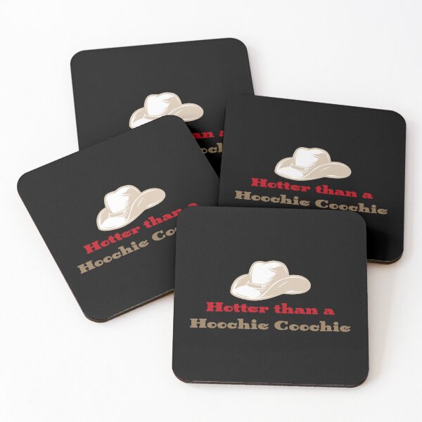 Item preview, Hotter than a Hoochie Coochie  designed and sold by InfiniteDemand.