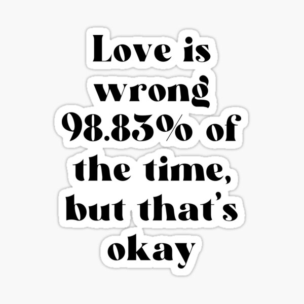 inspirational-quotes-about-life-short-text-love-sticker-for-sale-by