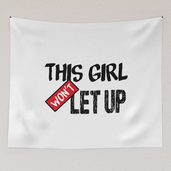 Item preview, This Girl won’t let up for runner & running motivation designed and sold by TheLuckyShirts.