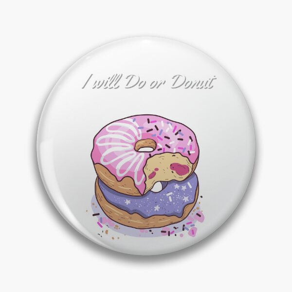 Item preview, I will Do or Donut | Donuts  designed and sold by Naghma Perveen.