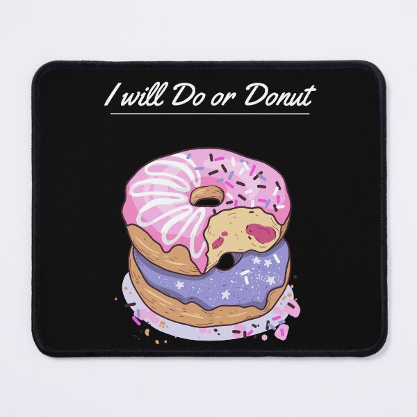 Item preview, I will Do or Donut | Donuts  designed and sold by Naghma Perveen.