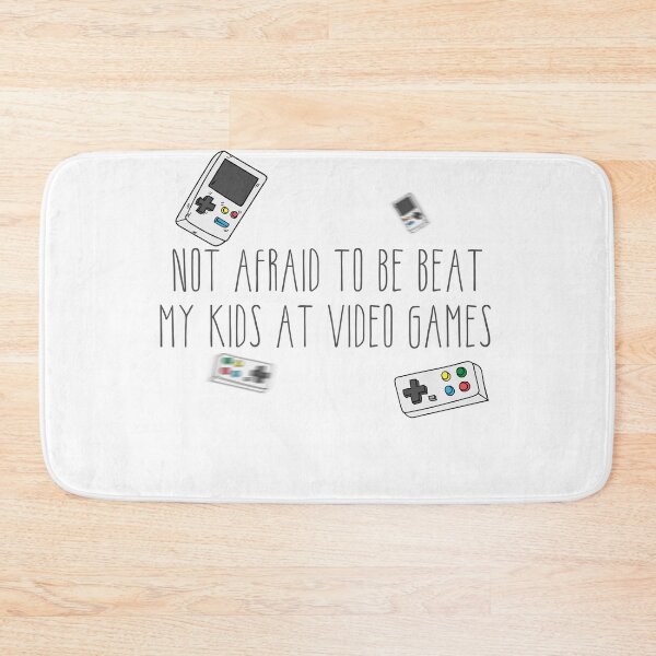Item preview, Not Afraid To be beat my Kids at video games designed and sold by ErmessThiings.