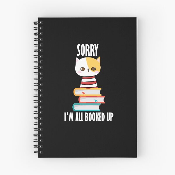 Item preview, sorry i'm all booked up, Funny Cat Mom Lovers Booked designed and sold by yssnyd.