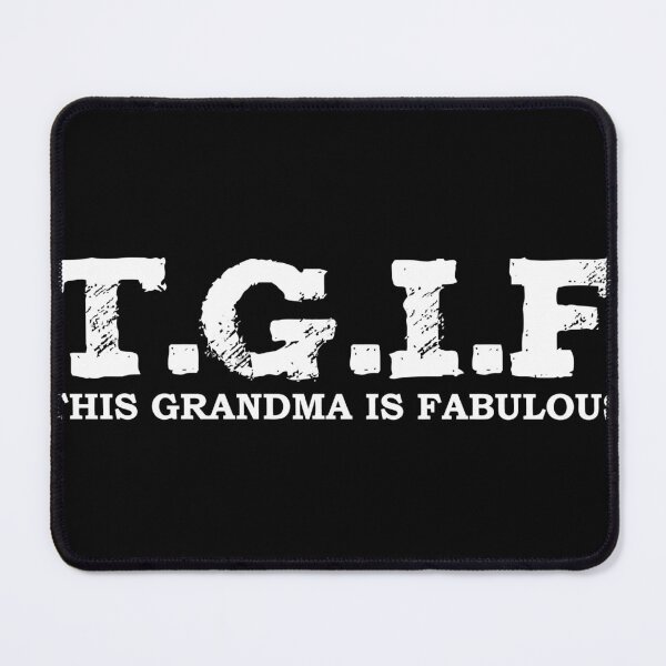 Item preview, Tgif This Grandma Is Fabulous Funny Grandmother Present designed and sold by caragcric.