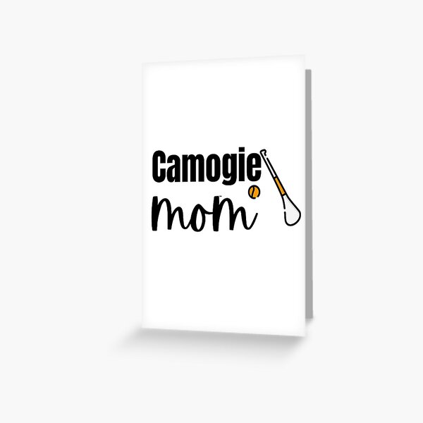 Camogie Mom Camogie Mom Hurling Fan Gift Greeting Card