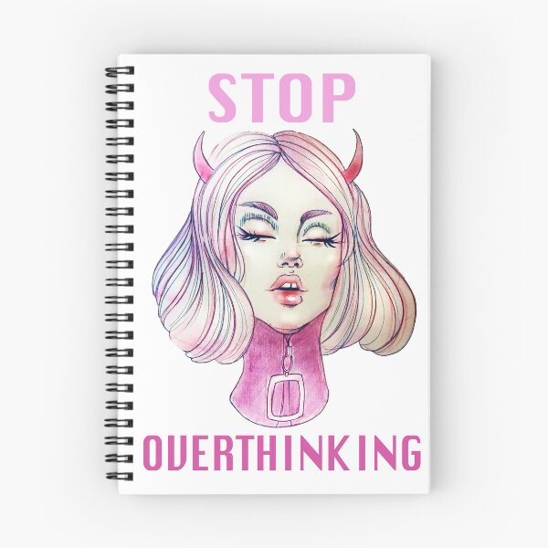 Item preview, Stop Overthinking designed and sold by MayaFeero.