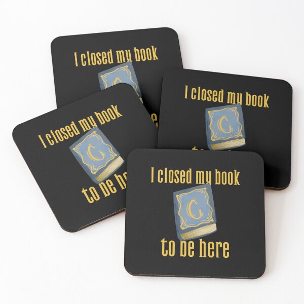 Item preview, I Closed My Book To Be Here designed and sold by SwordsAndCharms.