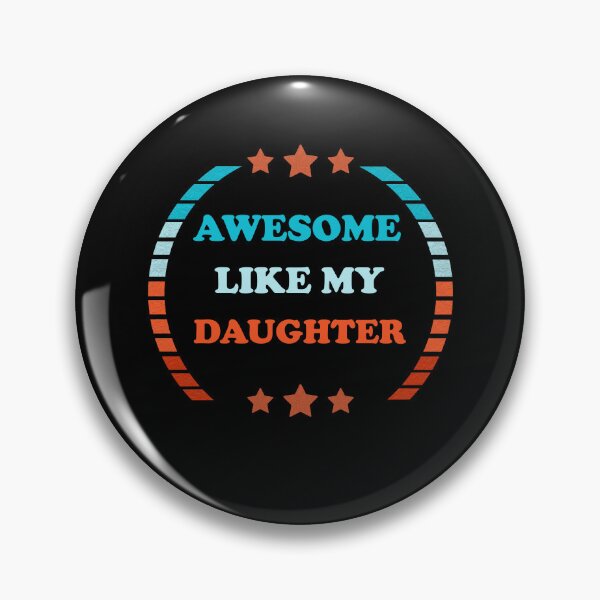 Item preview, Awesome Like My Daughter  designed and sold by Rami Khalifah.