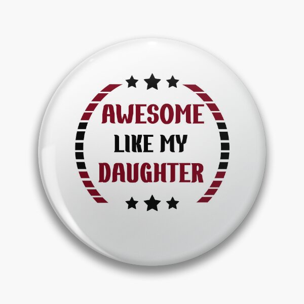 Item preview, Awesome Like My Daughter  designed and sold by Rami Khalifah.
