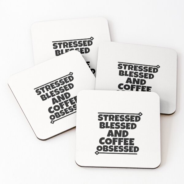 Item preview, Stressed blessed and coffee obsessed designed and sold by mksjr.