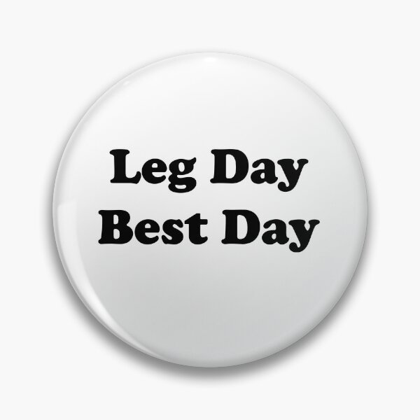 Item preview, Leg Day Best Day designed and sold by designsbyted.