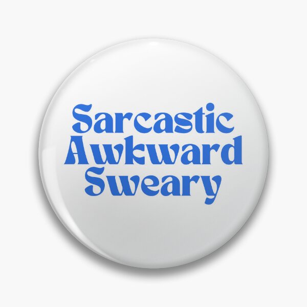 Item preview, Sarcastic Awkward Sweary/ Graphic/ Funny designed and sold by Alexa5454.
