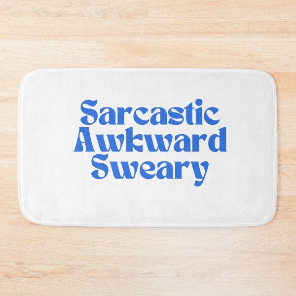 Item preview, Sarcastic Awkward Sweary/ Graphic/ Funny designed and sold by Alexa5454.