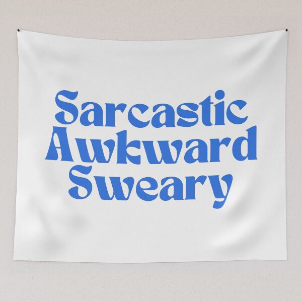 Item preview, Sarcastic Awkward Sweary/ Graphic/ Funny designed and sold by Alexa5454.