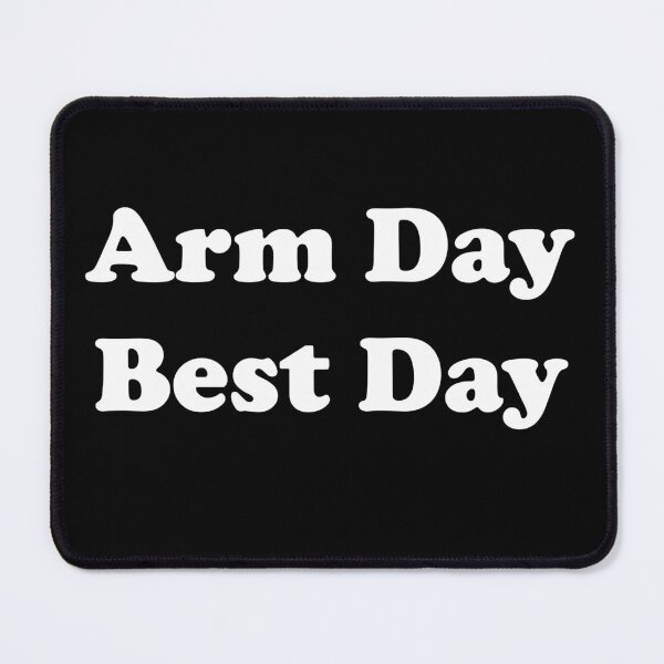 Item preview, Arm Day Best Day designed and sold by designsbyted.