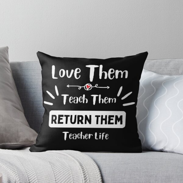 Item preview, Love Them Teach Them Return Them Red Heart The Best Teacher Design designed and sold by BestTeacher.
