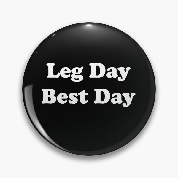 Item preview, Leg Day Best Day designed and sold by designsbyted.