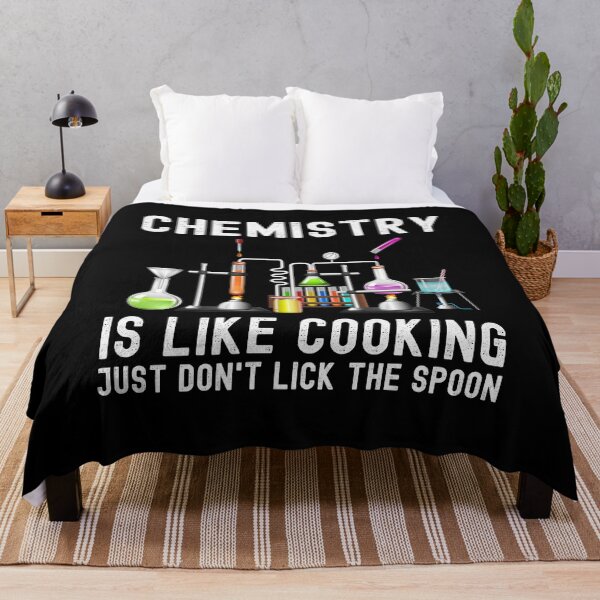 Item preview, Chemistry Is Like Cooking Just Don't Lick The Spoon, Funny Chemistry Saying designed and sold by PRINTED ..