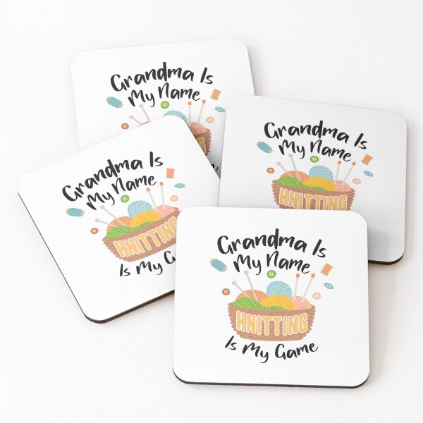 Item preview,  Grandma Is My Name Knitting Is My Game| Funny Gift for women Knitting Lover | perfect for grandparents day or  Mother's Day. designed and sold by JUSTBEELEGANT.