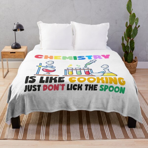 Item preview, Chemistry Is Like Cooking Just Don't Lick The Spoon, Funny Chemistry Saying designed and sold by PRINTED ..