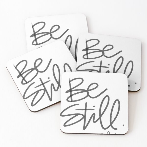 Item preview, BE STILL. designed and sold by KelliCB.