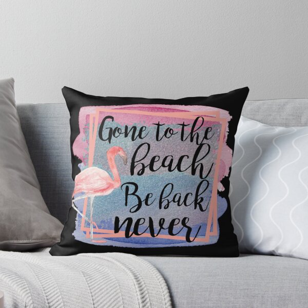 Item preview, Gone To The Beach Be Back Never, Sassy Flamingo designed and sold by PrintedKat.