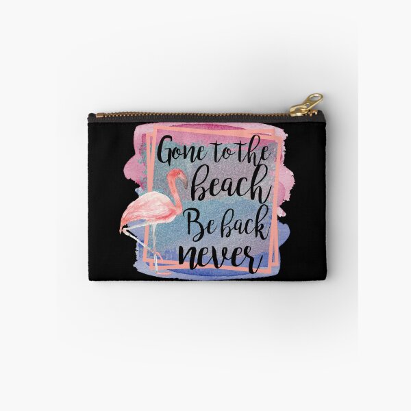 Item preview, Gone To The Beach Be Back Never, Sassy Flamingo designed and sold by PrintedKat.