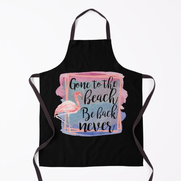 Item preview, Gone To The Beach Be Back Never, Sassy Flamingo designed and sold by PrintedKat.