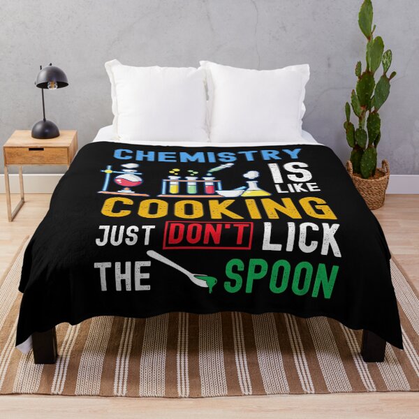 Item preview, Chemistry Is Like Cooking Just Don't Lick The Spoon, Funny Chemistry Saying designed and sold by PRINTED ..
