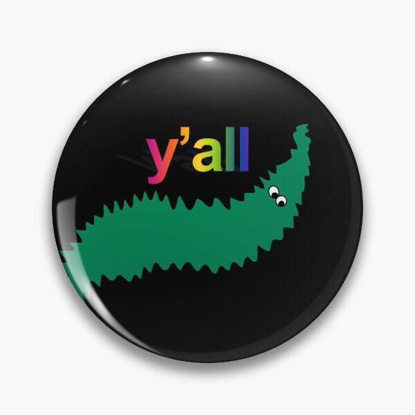 Item preview, y’all designed and sold by wormwithastring.