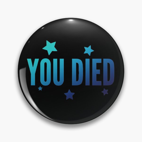 Item preview, You died - Blue designed and sold by LukjanovArt.