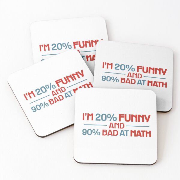 Item preview, I'M 20% FUNNY AND 90% BAD AT MATH FUNNY SCHOOL/DAD JOKE. COLOR designed and sold by mjtcrp.
