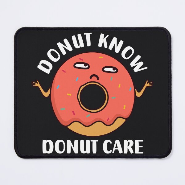 Item preview, Donut Know Donut Care designed and sold by ttttee.