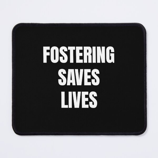 Item preview, Fostering Saves Lives designed and sold by bargaboot.