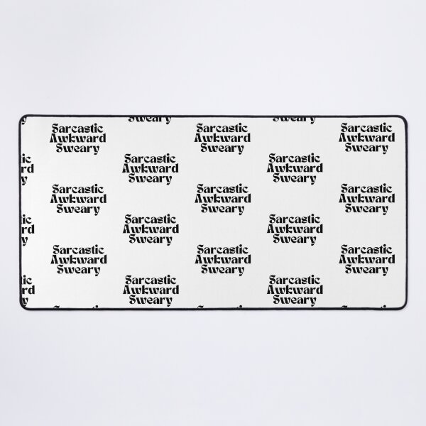 Item preview,  Sarcastic Awkward Sweary/ Graphic/ Funny designed and sold by Alexa5454.