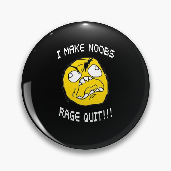 Item preview, I Make Noobs Rage Quit designed and sold by VibenGraphics.