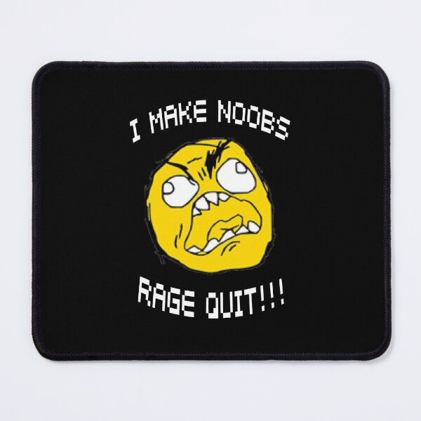 Item preview, I Make Noobs Rage Quit designed and sold by VibenGraphics.