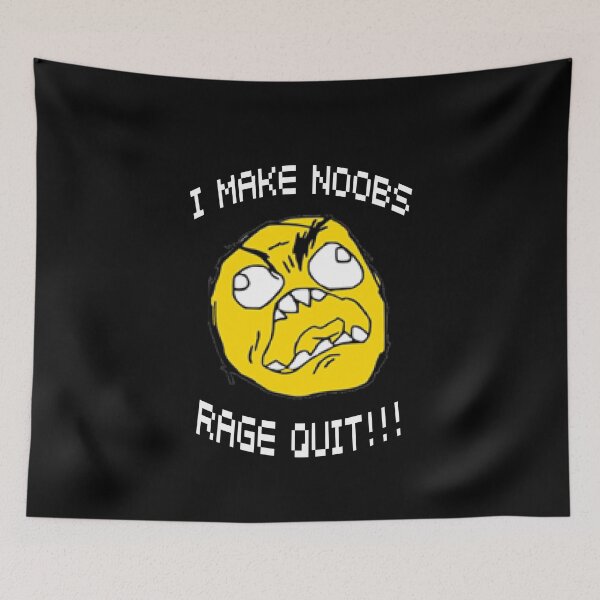 Item preview, I Make Noobs Rage Quit designed and sold by VibenGraphics.