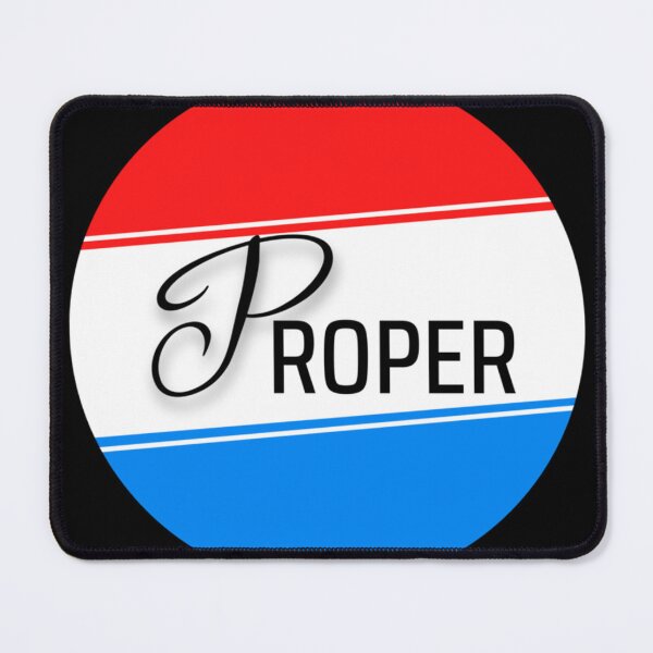Item preview, Proper funny design designed and sold by Xodin.