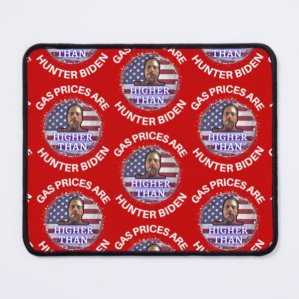 Item preview, Gas Prices Are Higher Than Hunter Biden designed and sold by WoodburyLake.