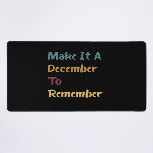 Item preview, MAKE IT A DECEMBER TO REMEMBER designed and sold by KHABIRITI.