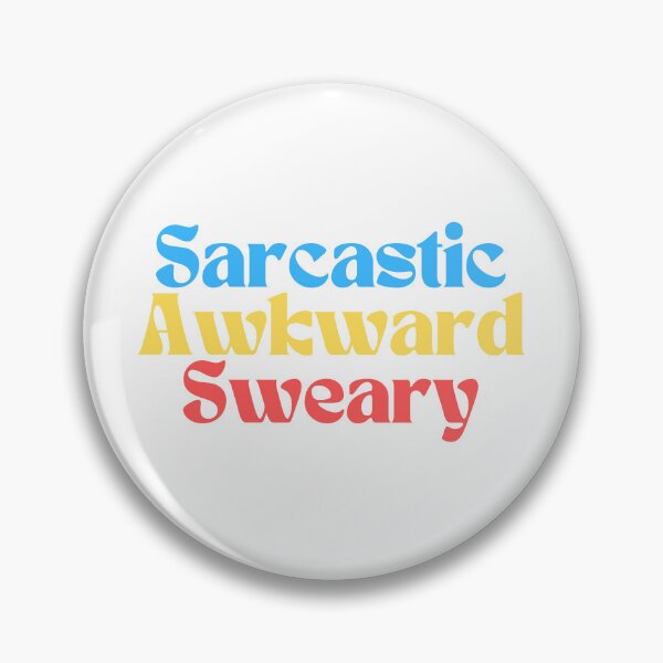 Item preview,  Sarcastic Awkward Sweary/ Graphic/ Funny designed and sold by Alexa5454.