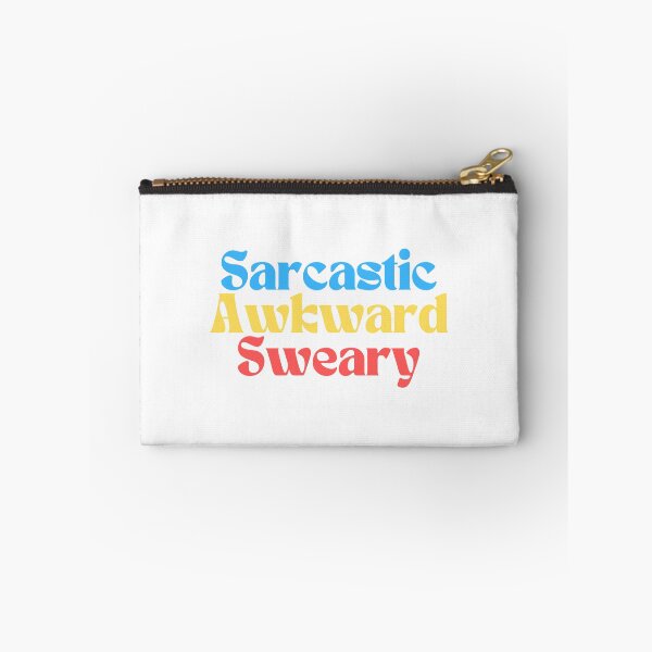 Item preview,  Sarcastic Awkward Sweary/ Graphic/ Funny designed and sold by Alexa5454.
