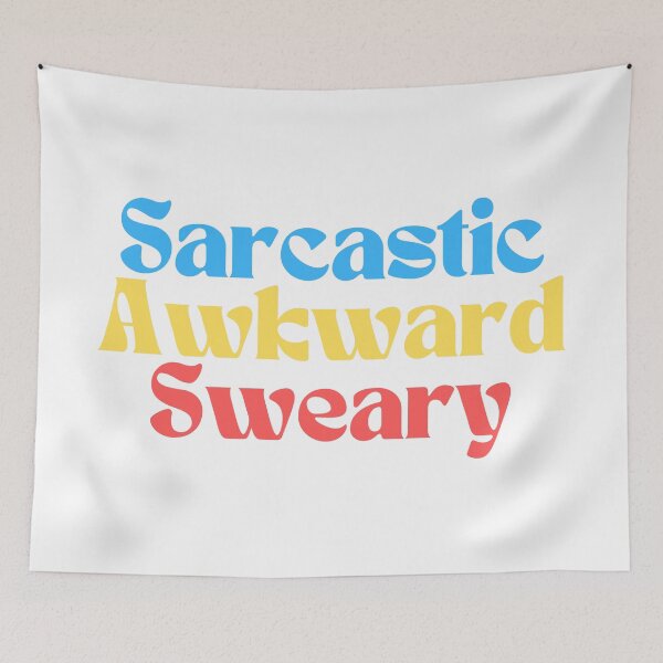 Item preview,  Sarcastic Awkward Sweary/ Graphic/ Funny designed and sold by Alexa5454.