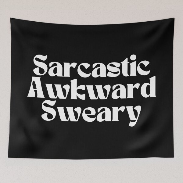 Item preview, Sarcastic Awkward Sweary/ Graphic/ Funny designed and sold by Alexa5454.