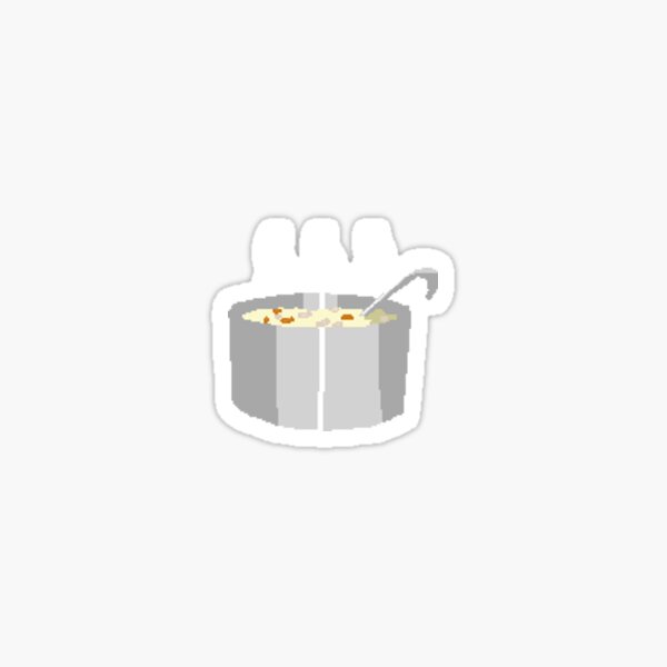 Soup's up Sticker
