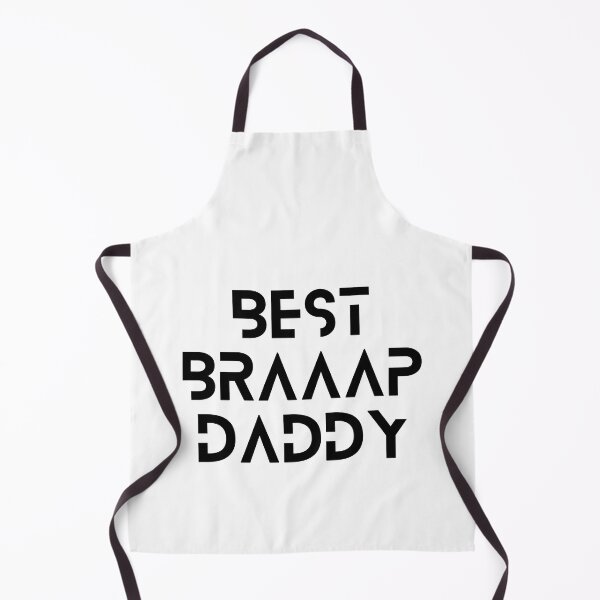 Item preview, best braaap daddy ever designed and sold by axoniej.
