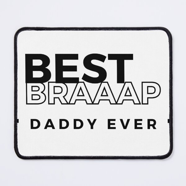 Item preview, best braaap daddy ever designed and sold by axoniej.