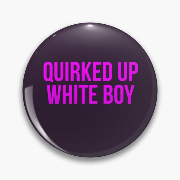 Item preview, Quirked Up White Boy designed and sold by art-fox.
