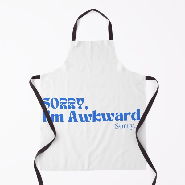 Item preview,  Sorry I'm Awkward  - Introvert  - Funny  - Sarcastic  - Socially Awkward designed and sold by Alexa5454.